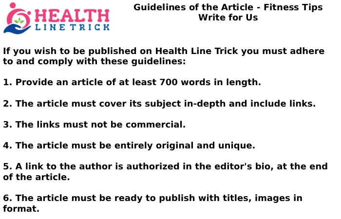 Guidelines of the Article - Fitness Tips Write for Us