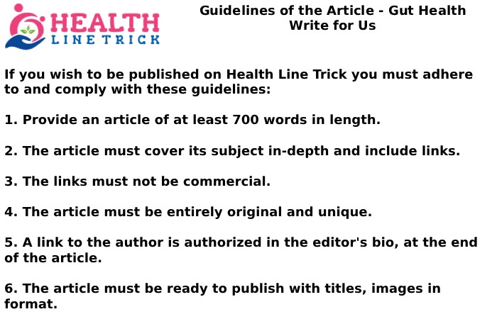 Guidelines of the Article - Gut Health Write for Us